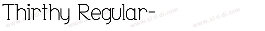 Thirthy Regular字体转换